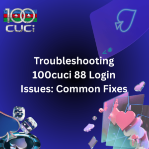 Troubleshooting 100cuci 88 Login Issues