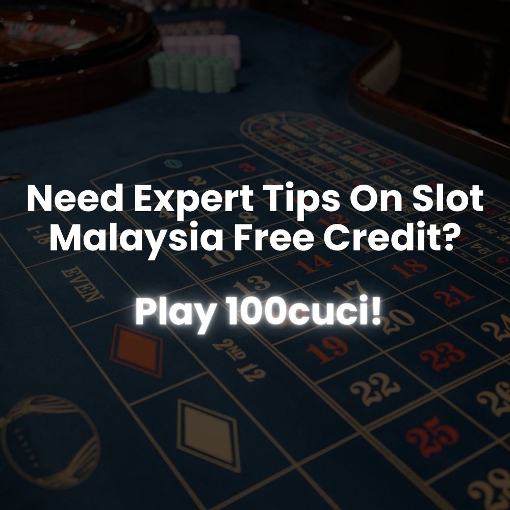 slot malaysia free credit